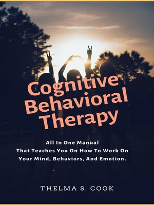 cover image of Cognitive Behavioral Therapy